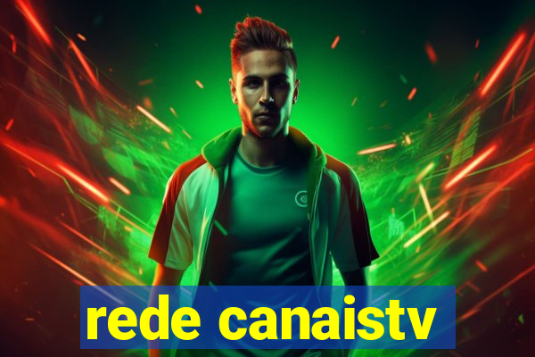 rede canaistv